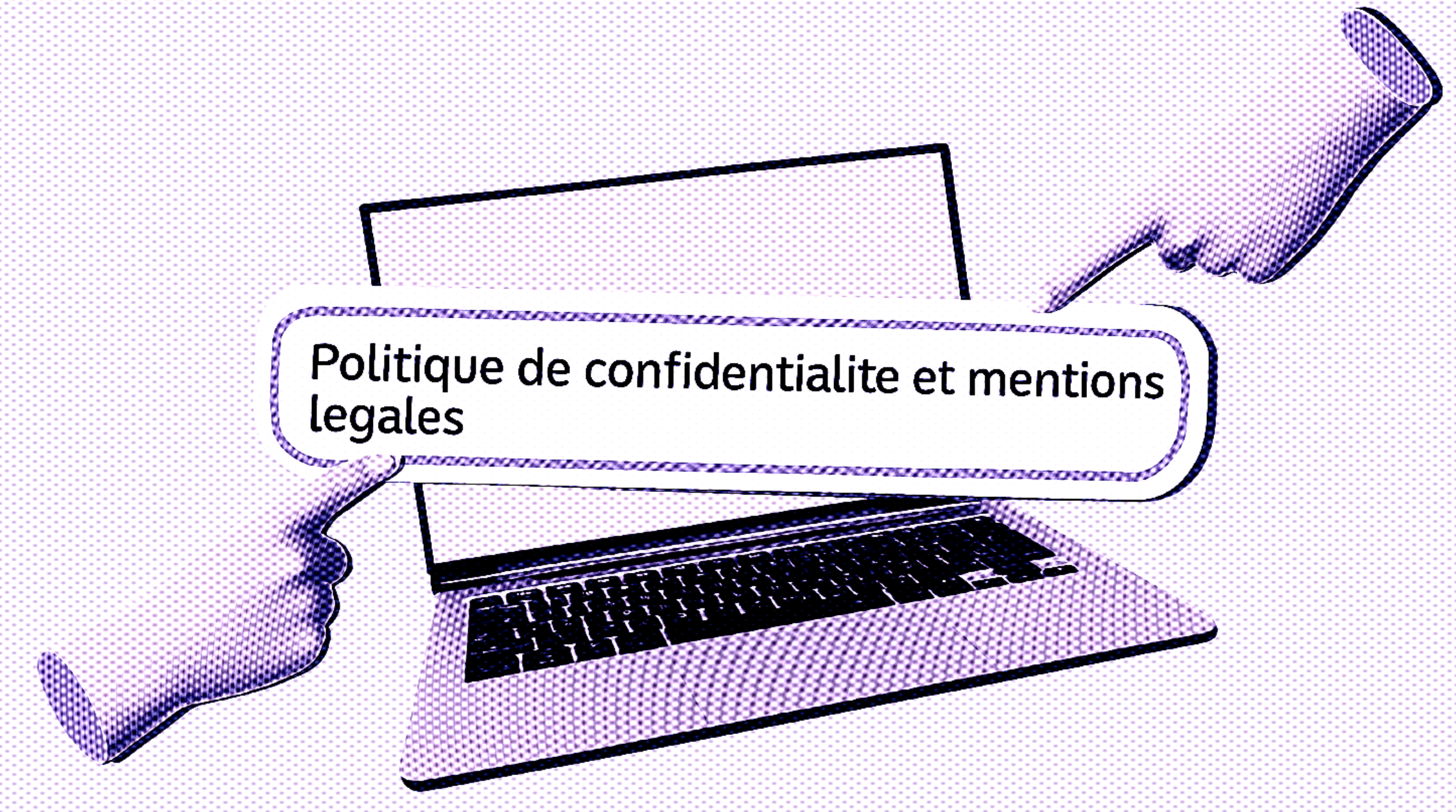 mentions légales politique confidentialité